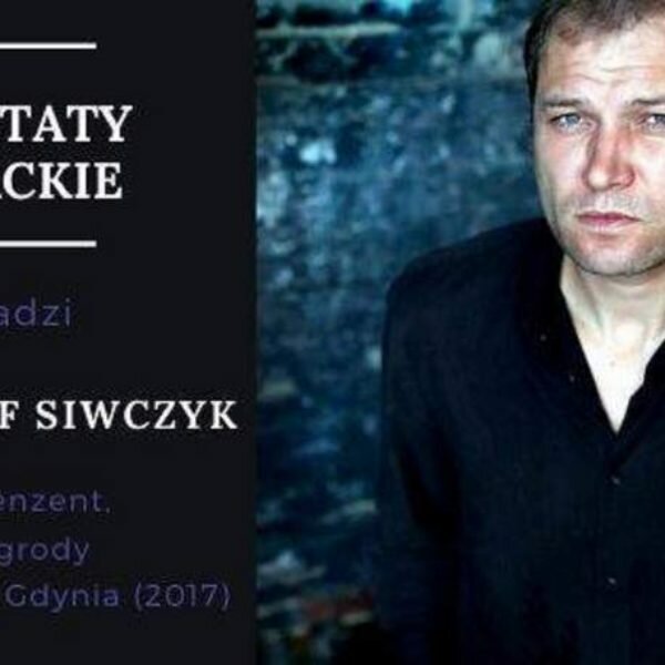 Warsztaty literackie poprowadzi Krzysztof Siwczyk