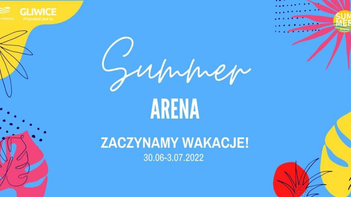 Summer Arena zawita do Gliwic